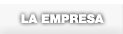 La Empresa